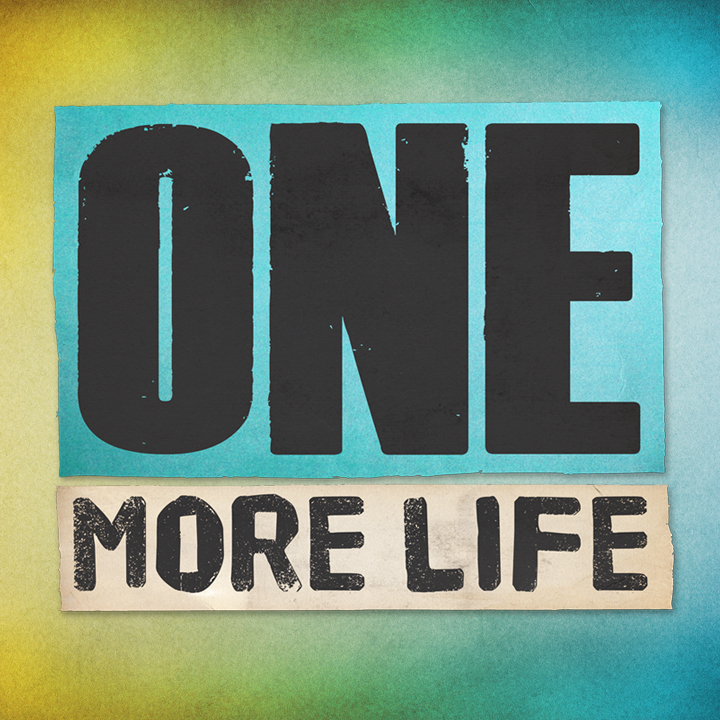 One More Life sq - One More Life square